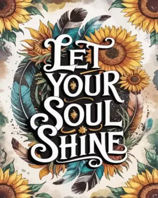 Let Your Soul Shine Paint By Numbers